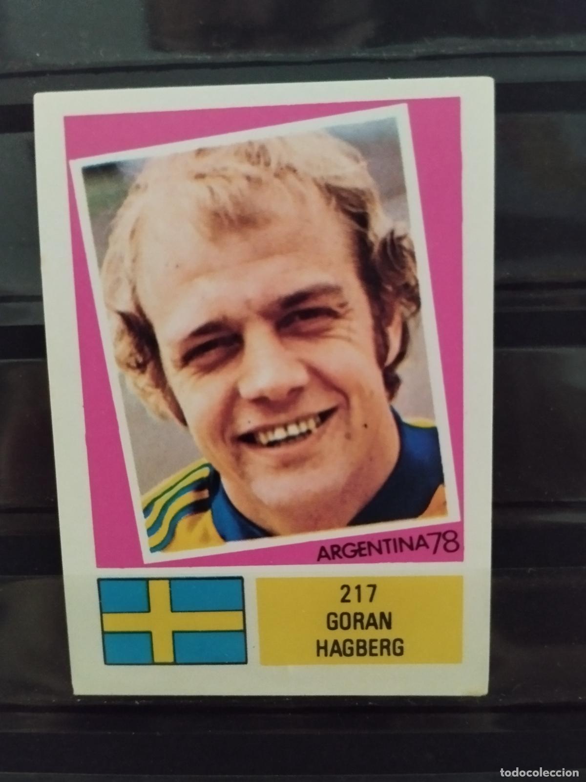 Cromos de f&uacute;tbol: MUNDIAL DE FUTBOL ARGENTINA 1978. ED. FHER. N 217. GORAN HAGBERG. SUECIA.