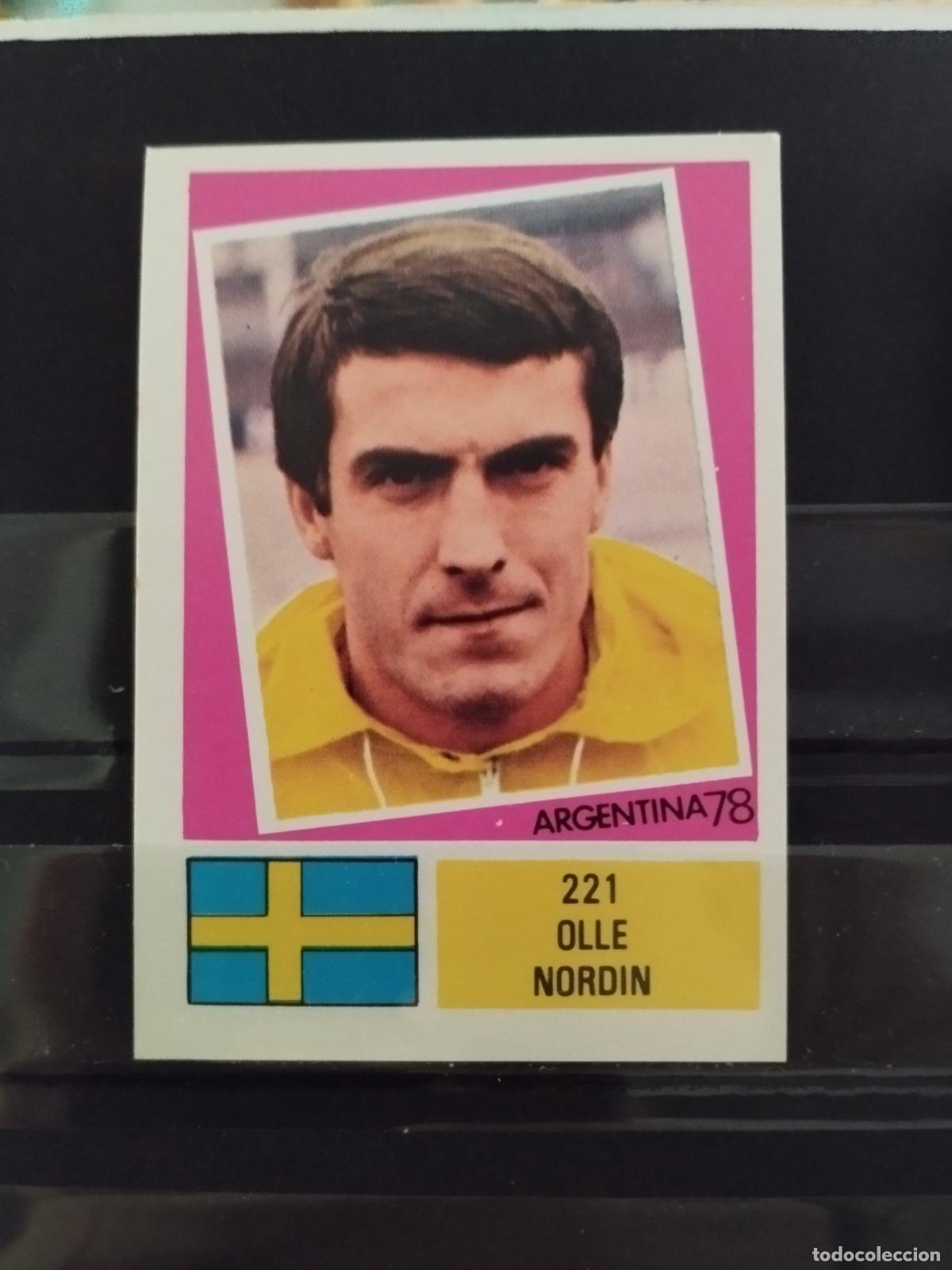 Cromos de f&uacute;tbol: MUNDIAL DE FUTBOL ARGENTINA 1978. ED. FHER. N 221. OLLE NORDIN. SUECIA.