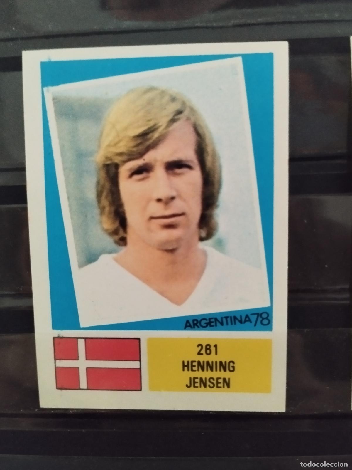 Cromos de f&uacute;tbol: MUNDIAL DE FUTBOL ARGENTINA 1978. ED. FHER. N 261. HENNING JENSEN. DINAMARCA.