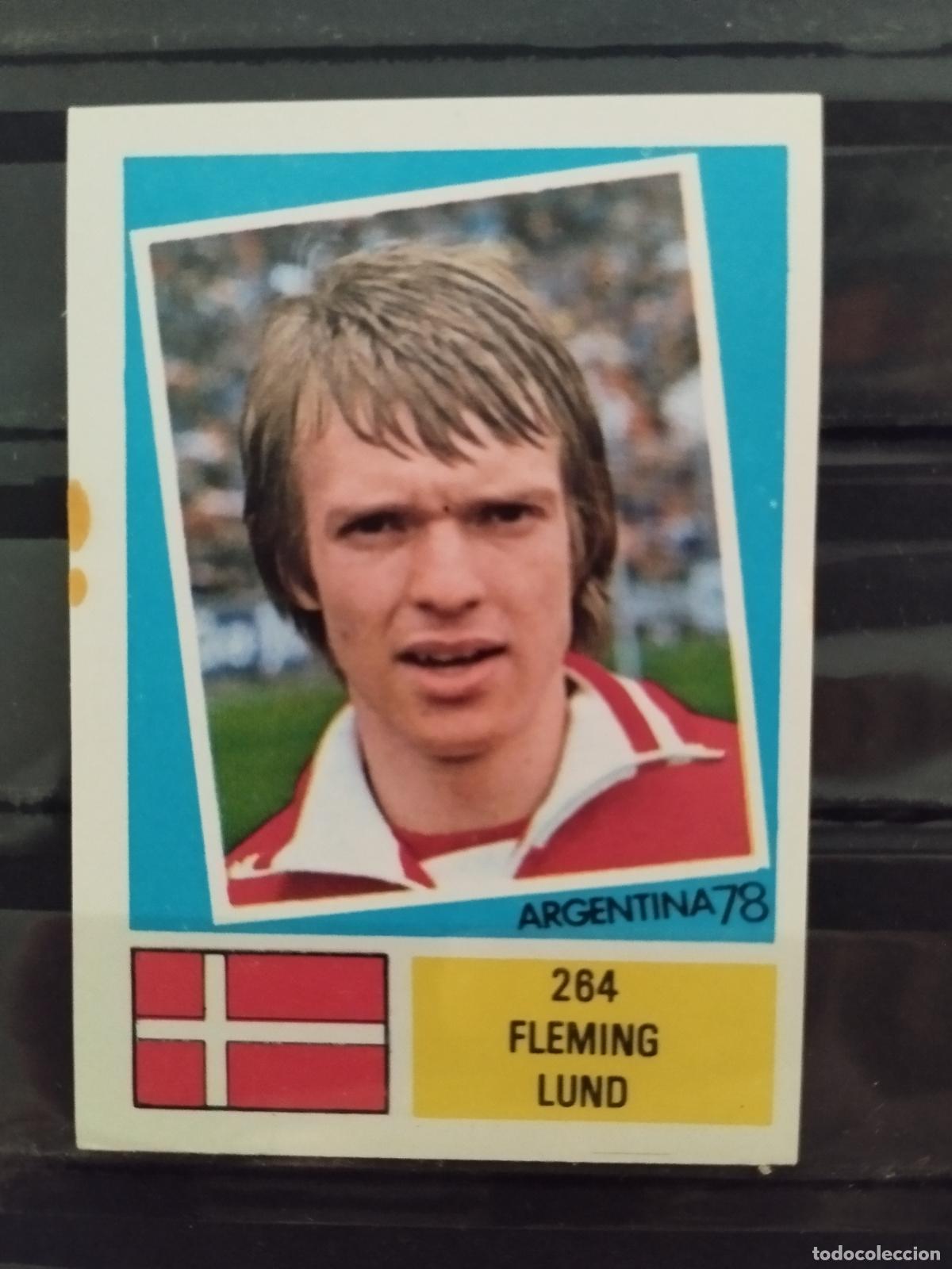 Cromos de f&uacute;tbol: MUNDIAL DE FUTBOL ARGENTINA 1978. ED. FHER. N 264. FLEMING LUND. DINAMARCA.