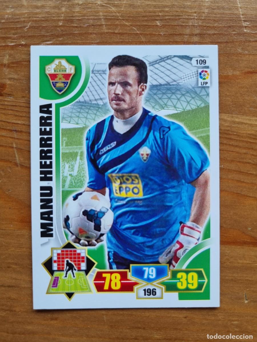 Cromos de f&uacute;tbol: 109 MANU HERRERA (Elche CF). Liga 2013 2014 13 14 Adrenalyn XL