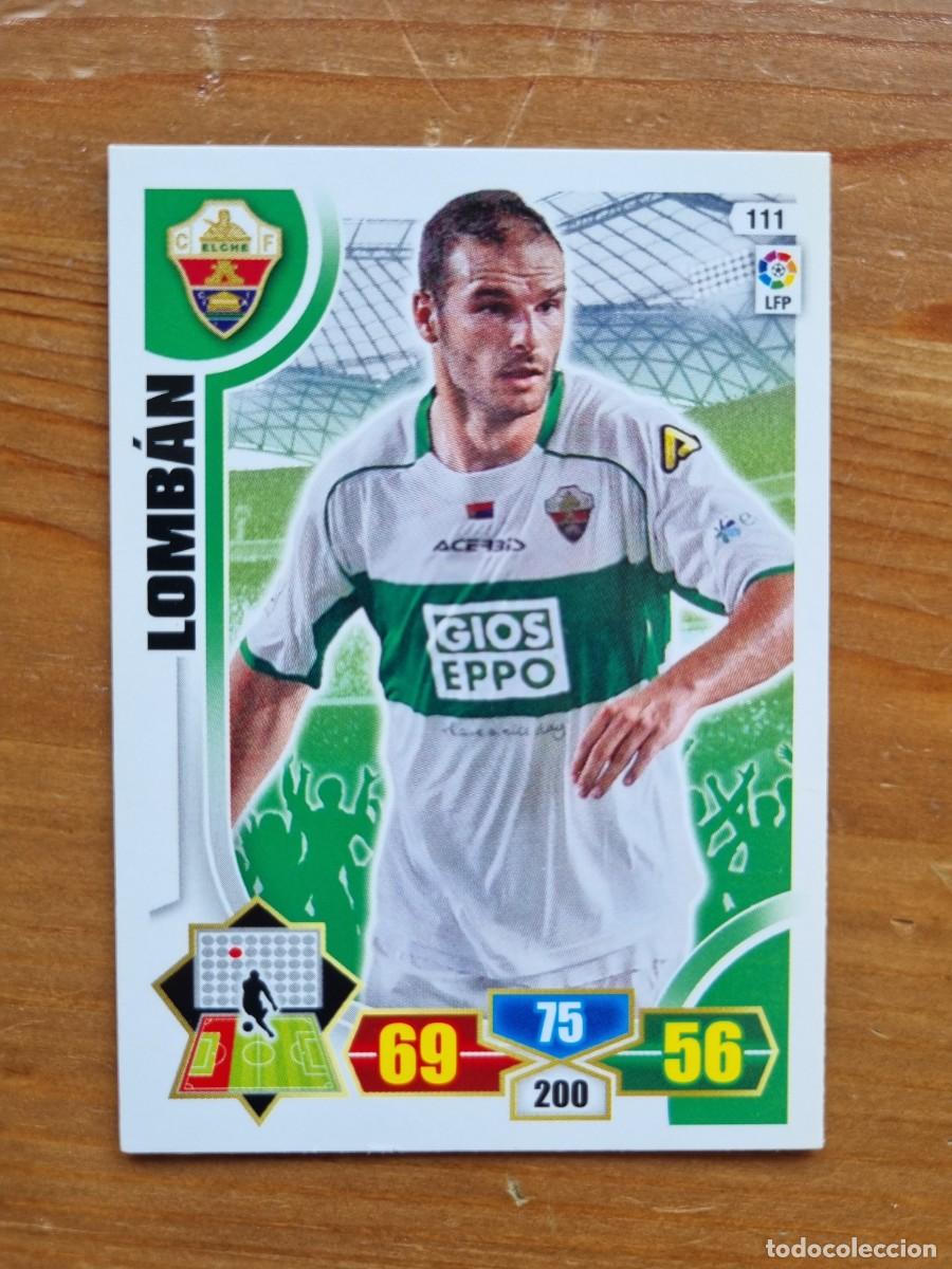 Cromos de f&uacute;tbol: 111 LOMB&Aacute;N (Elche CF). Liga 2013 2014 13 14 Adrenalyn XL