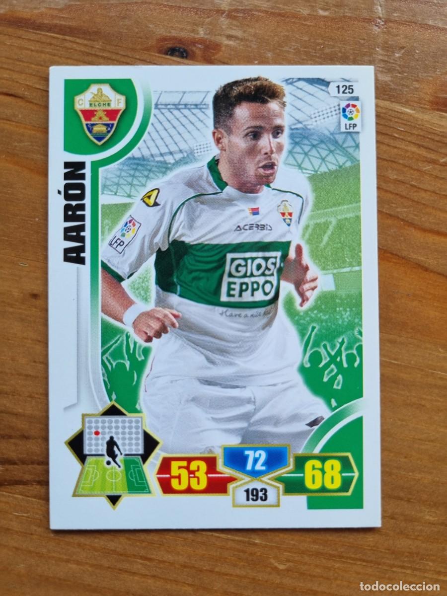 Cromos de f&uacute;tbol: 125 AAR&Oacute;N (Elche CF). Liga 2013 2014 13 14 Adrenalyn XL
