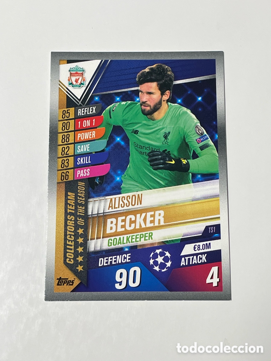 Cromos de f&uacute;tbol: Allison Becker Liverpool Topps Match Attax 2019/20 #TS1