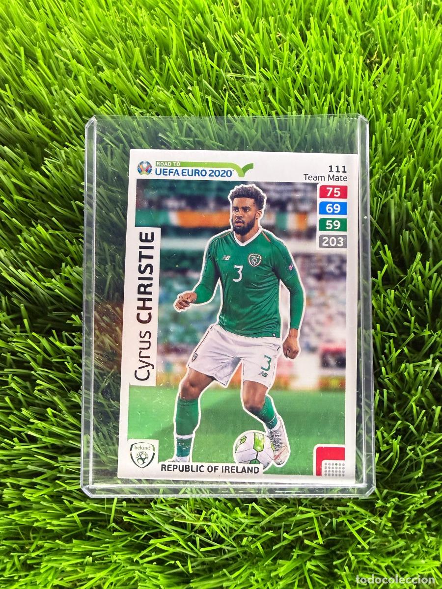 Cromos de f&uacute;tbol: N&ordm; 111 Cyrus Christie Rep&uacute;blica de Irlanda Adrenalyn XL Road to Euro 2020