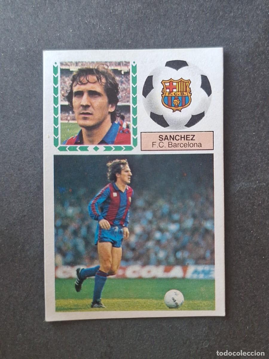Cromos de f&uacute;tbol: L5 SANCHEZ F. C. BARCELONA LIGA ESTE 1983 1984 83 84 DESPEGADO RECUPERADO