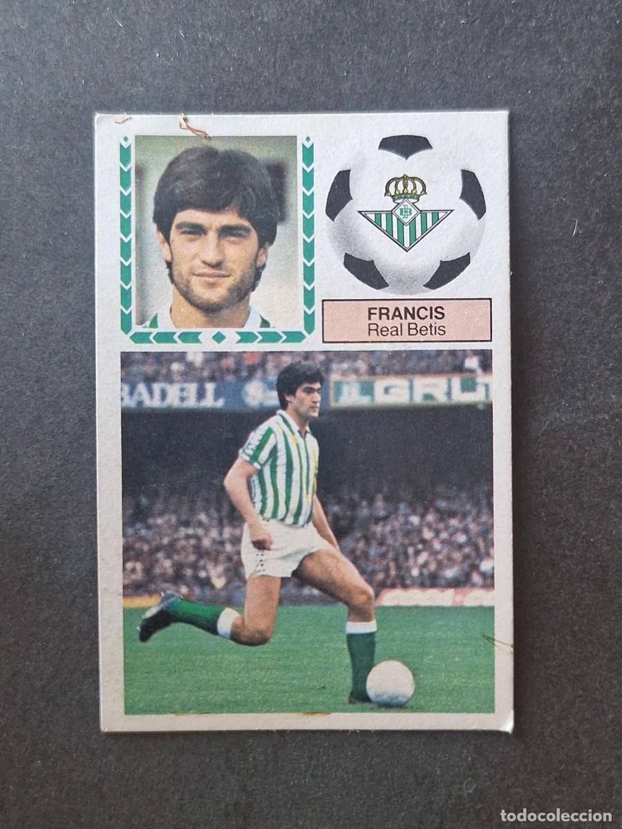 Cromos de f&uacute;tbol: L5 FRANCIS REAL BETIS BALOMPIE LIGA ESTE 1983 1984 83 84 DESPEGADO RECUPERADO