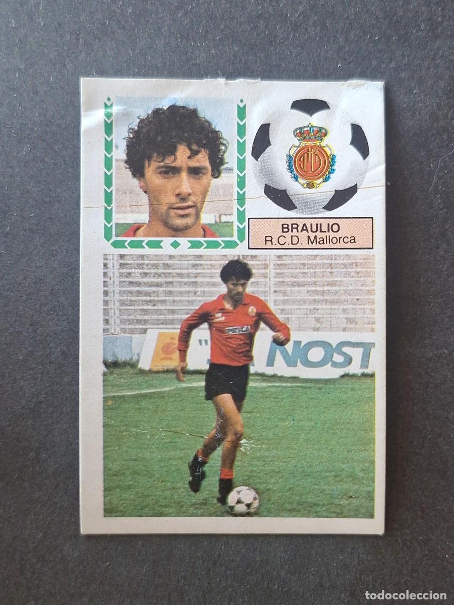Cromos de f&uacute;tbol: L5 BRAULIO R. C. D. MALLORCA LIGA ESTE 1983 1984 83 84 DESPEGADO RECUPERADO