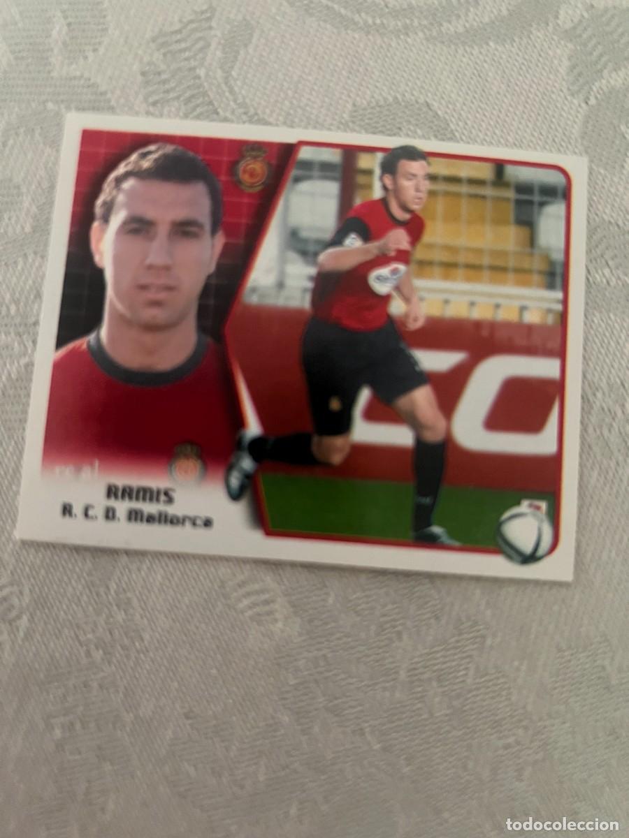 Cromos de f&uacute;tbol: RAMIS MALLORCA BAJA SIN PEGAR LIGA ESTE 2005/06
