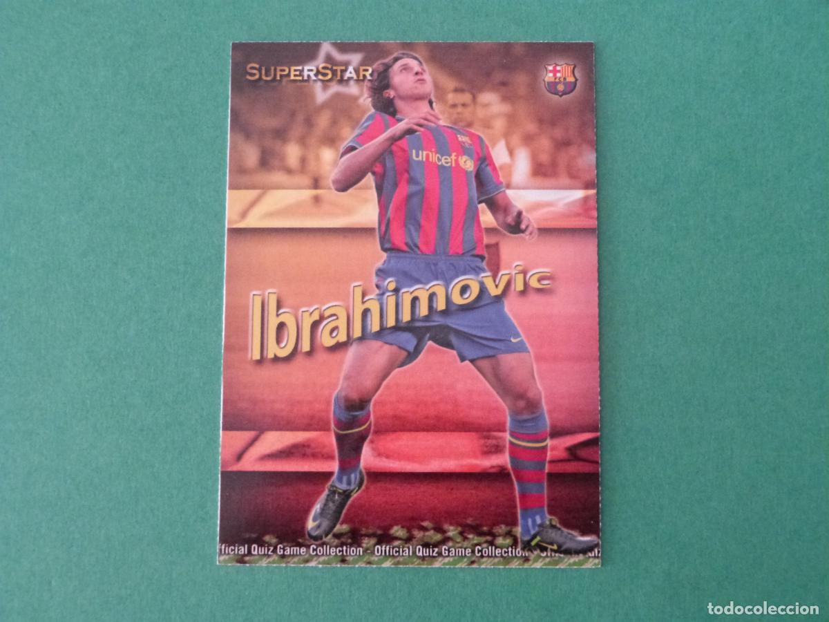Cromos de f&uacute;tbol: TRADING CARD FUTBOL IBRAHIMOVIC F.C. BARCELONA MATE N&ordm; 26 FICHAS LIGA MUNDICROMO 2009-2010/09-10