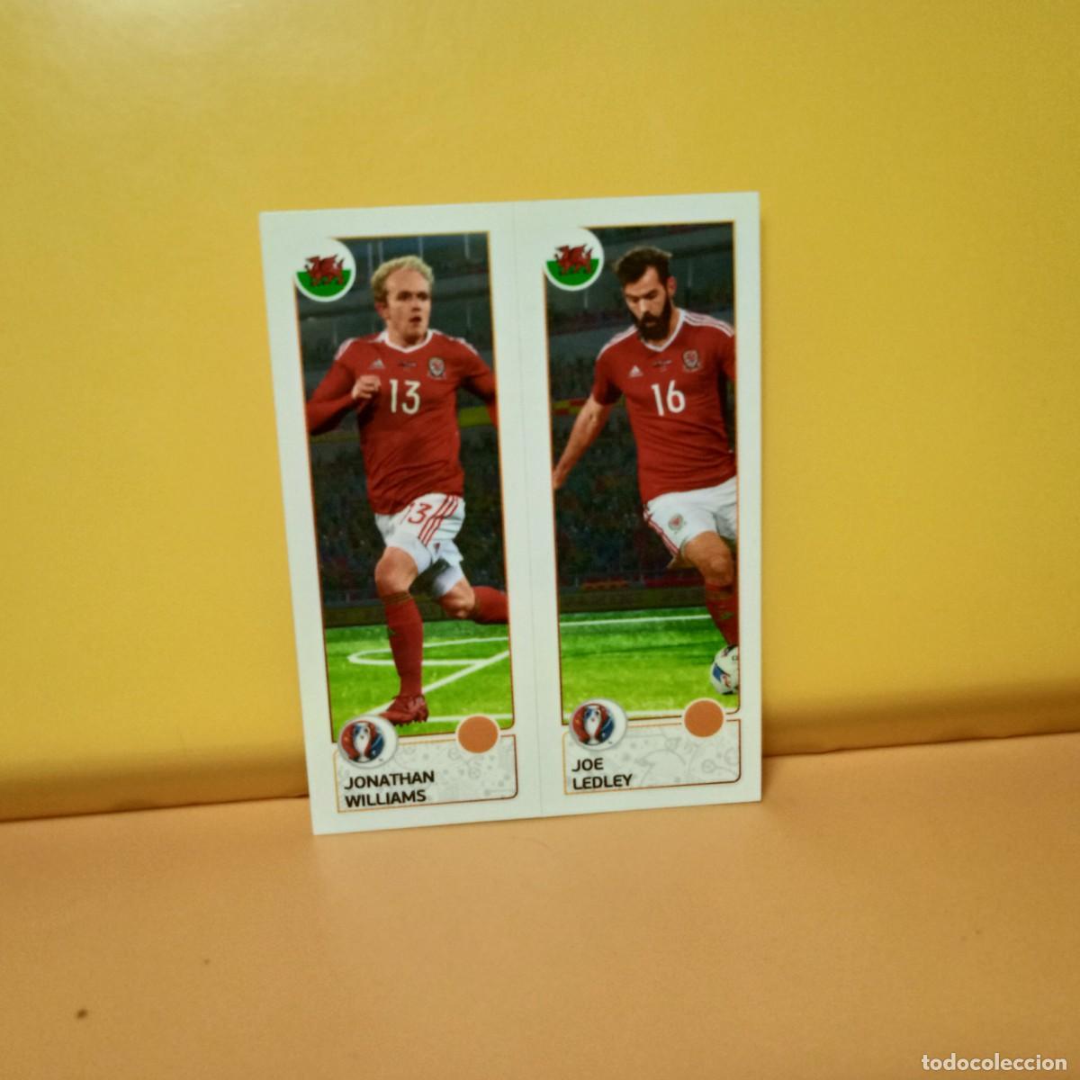 Cromos de f&uacute;tbol: PANINI EURO 2016 FRANCE; EUROCOPA FRANCIA: GALES WILLIANS/LEDLEY 204 A/B
