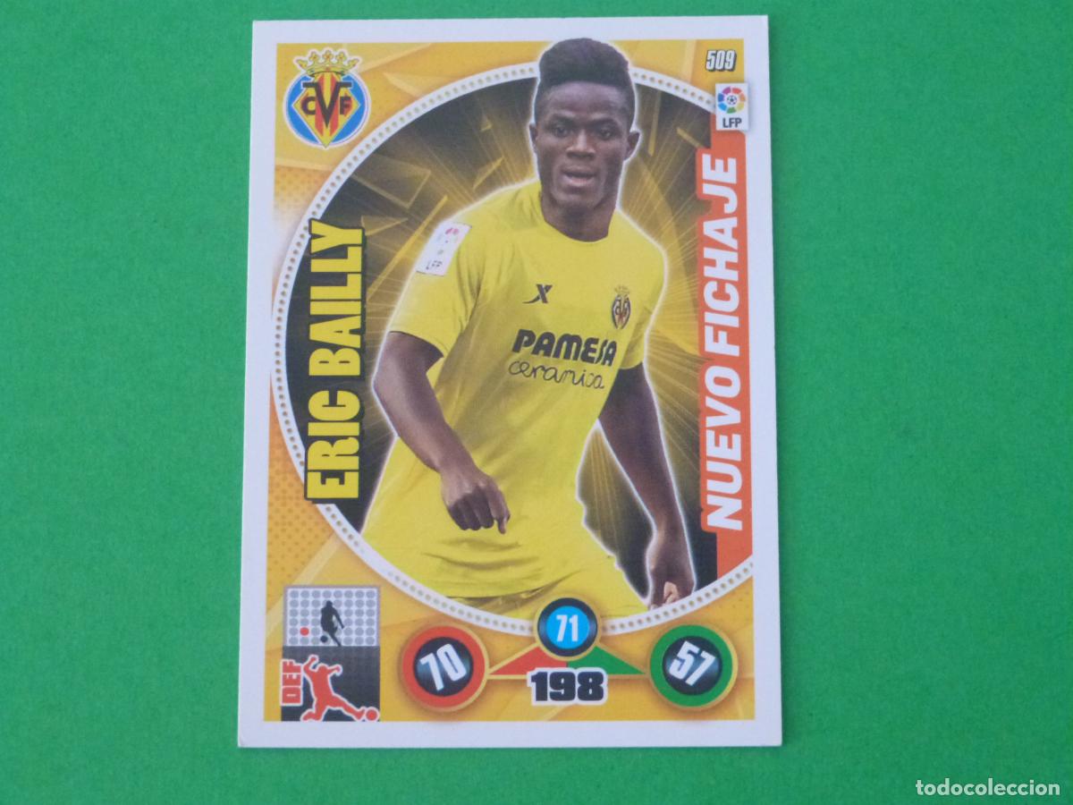 Cromos de f&uacute;tbol: TRADING CARD FUTBOL ERIC BAILLY VILLARREAL C.F. N&ordm; 509 LIGA ADRENALYN XL 2014-2015/14-15