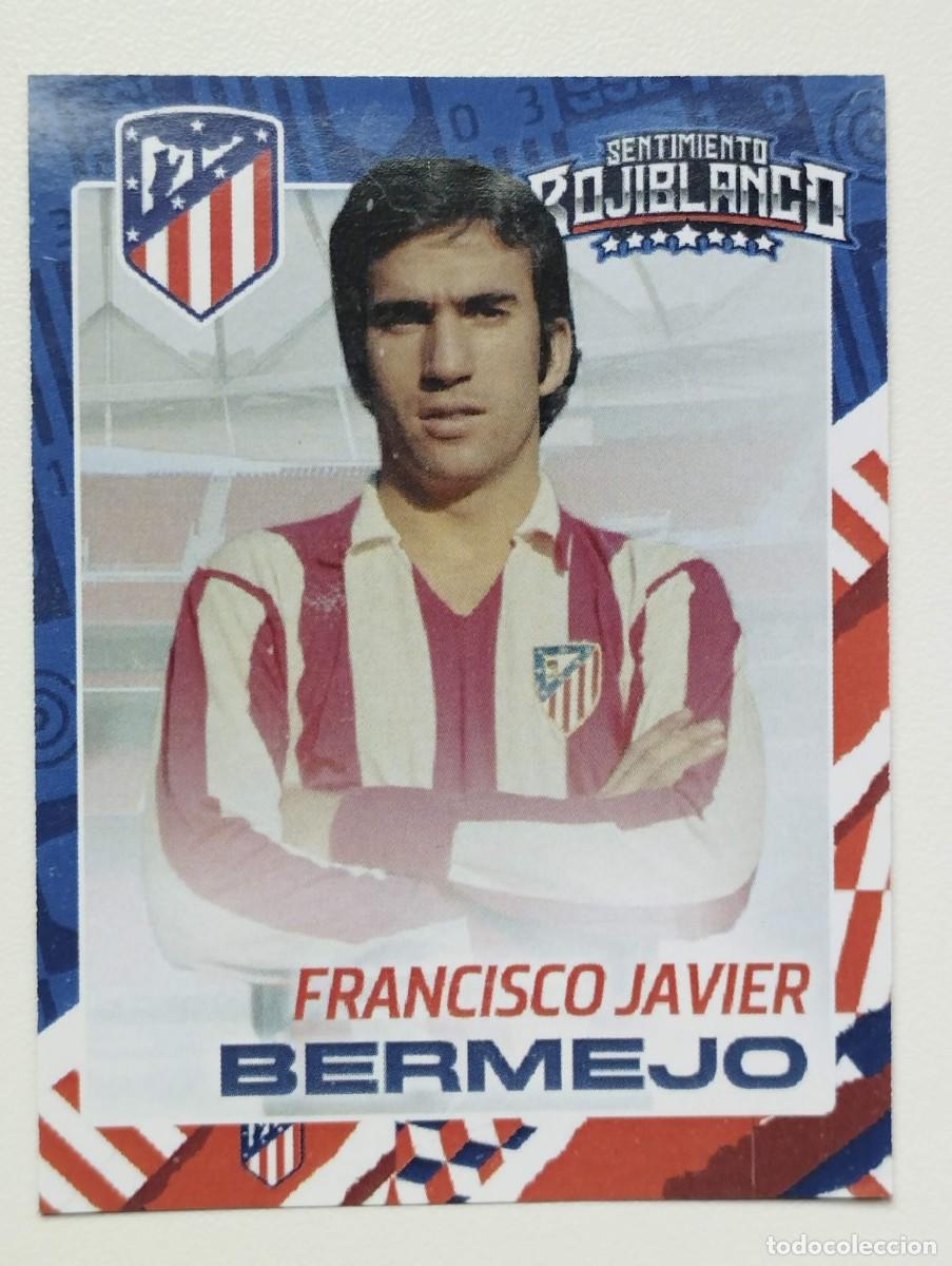 Cromos de f&uacute;tbol: CROMO ATLETICO DE MADRID - SENTIMIENTO ROJIBLANCO - CENTROCAMPISTAS - FRANCISCO JAVIER BERMEJO