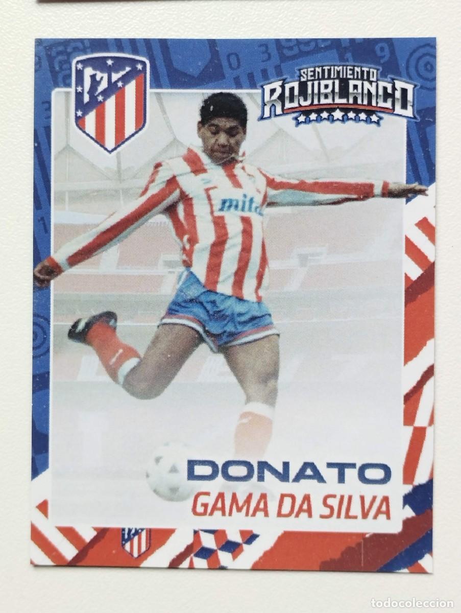 Cromos de Futebol: CROMO ATLETICO DE MADRID - SENTIMIENTO ROJIBLANCO - CENTROCAMPISTAS - DONATO GAMA DA SILVA
