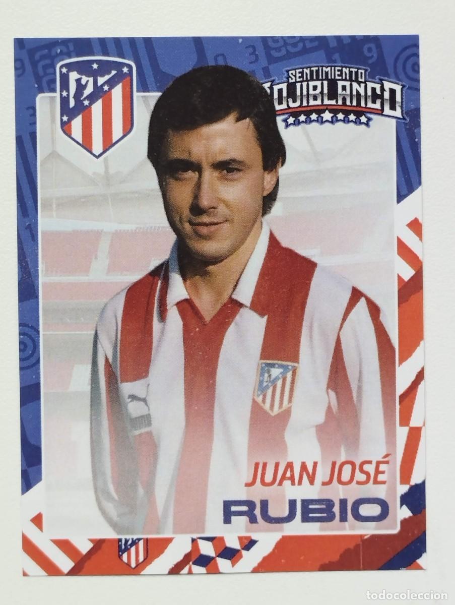 Cromos de f&uacute;tbol: CROMO ATLETICO DE MADRID - SENTIMIENTO ROJIBLANCO - DELANTEROS - JUAN JOSE RUBIO