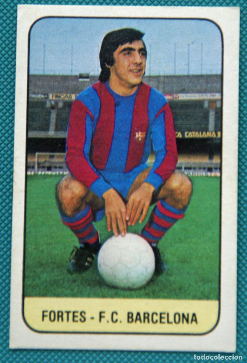 Fu&szlig;ball-Sticker: ED. ESTE 78-79. FORTES -BARCELONA- NUNCA PEGADO