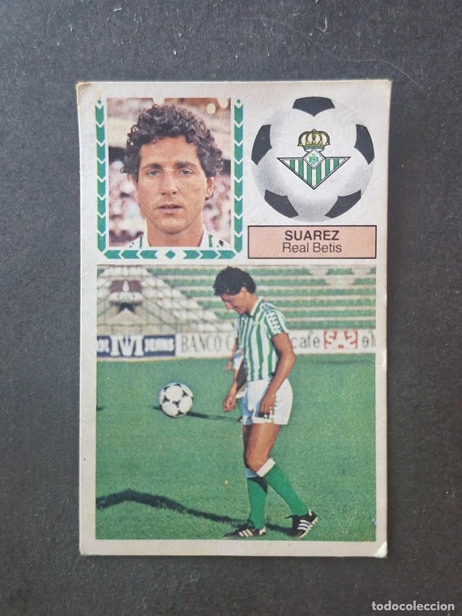 Cromos de f&uacute;tbol: L5 SUAREZ VERSION REAL BETIS BALOMPIE FICHAJE 14 LIGA ESTE 1983 1984 83 84 DESPEGADO RECUPERADO