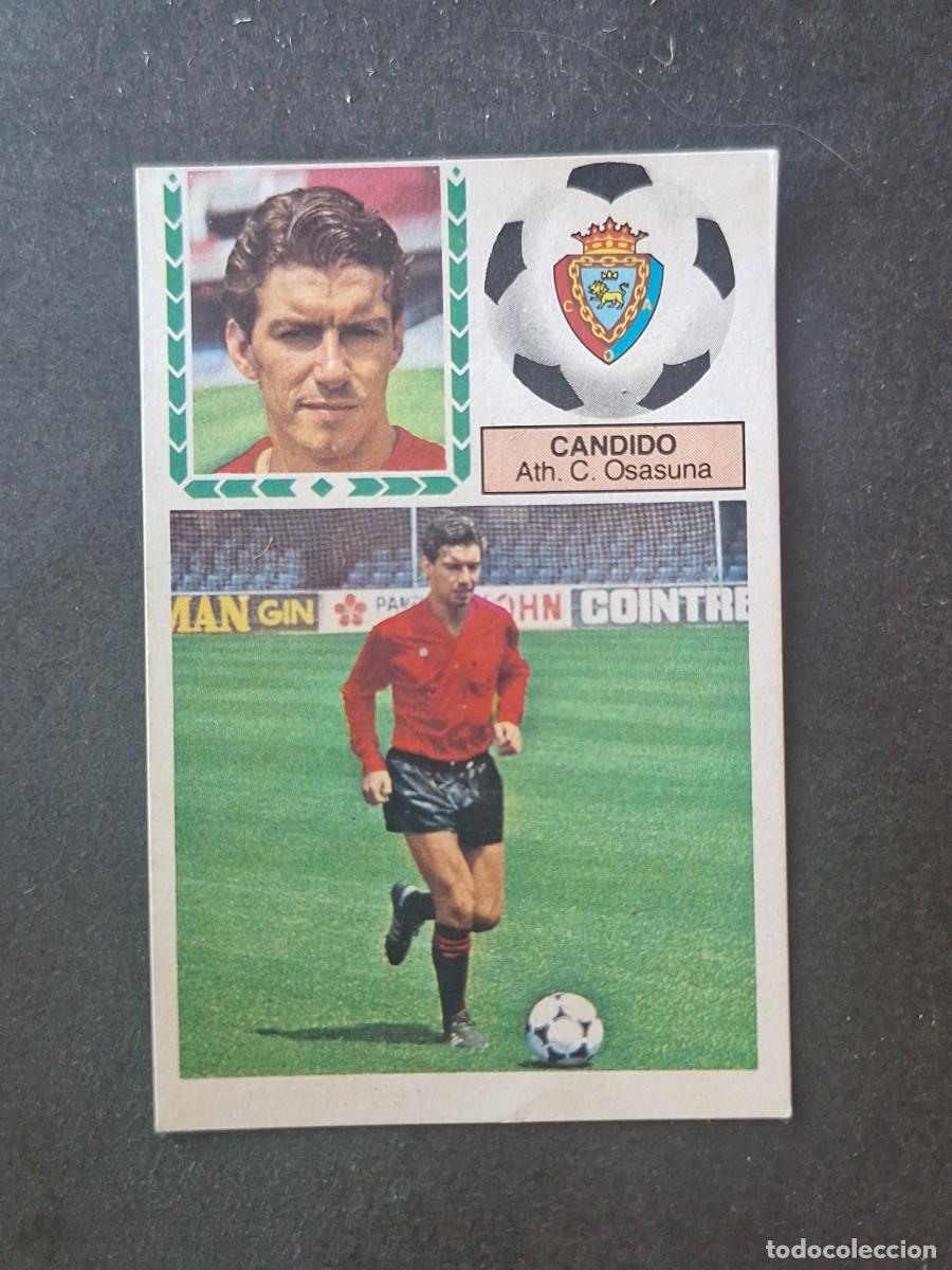 Cromos de f&uacute;tbol: L5 CANDIDO C. A. OSASUNA FICHAJE 17 LIGA ESTE 1983 1984 83 84 DESPEGADO RECUPERADO