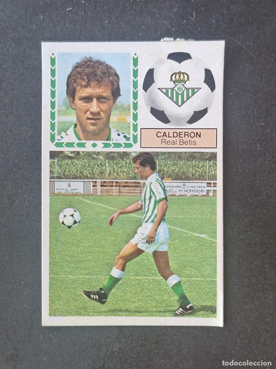 Cromos de f&uacute;tbol: L5 CALDERON VERSION REAL BETIS BALOMPIE FICHAJE 28 LIGA ESTE 1983 1984 83 84 DESPEGADO RECUPERADO