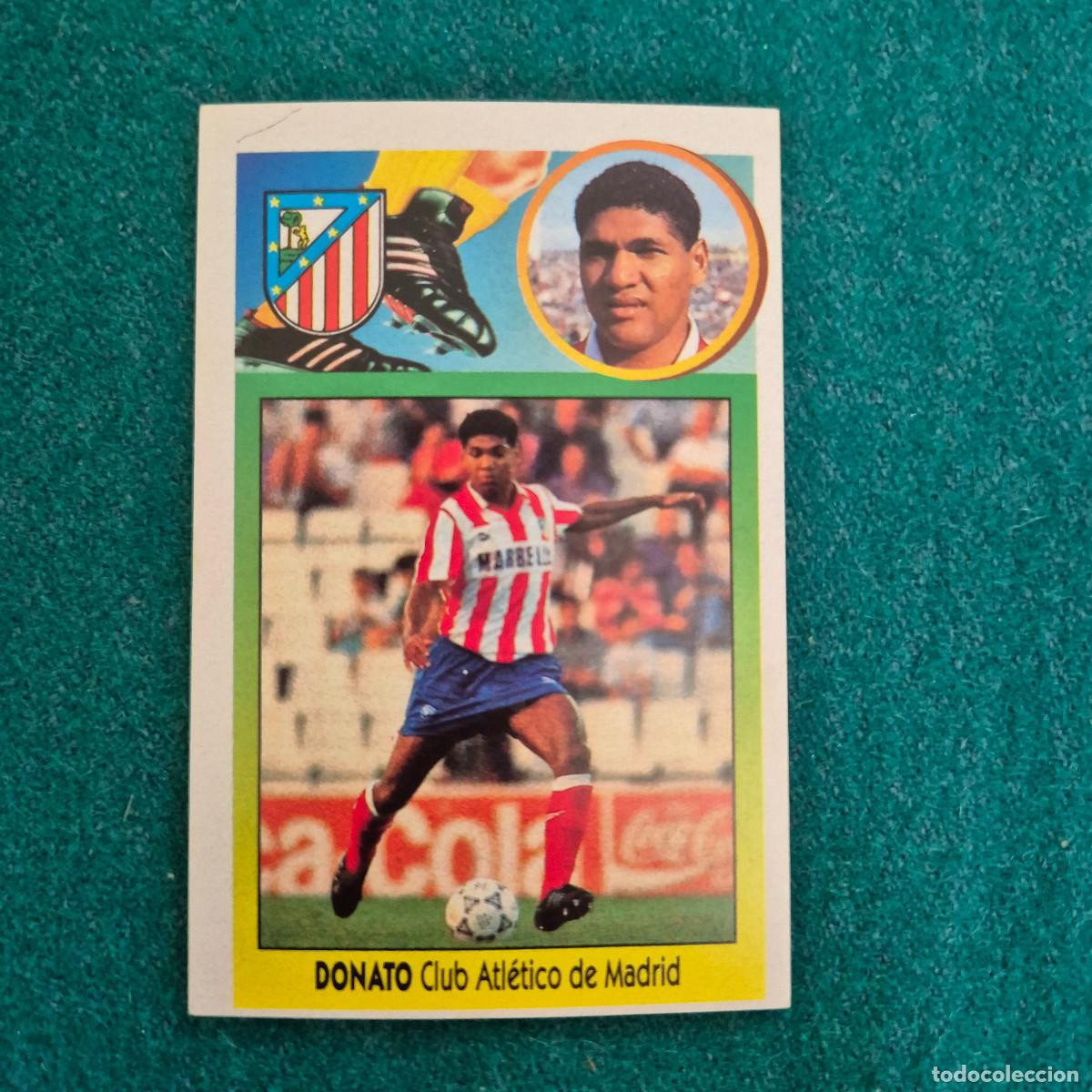 Cromos de f&uacute;tbol: DONATO ATLETICO MADRID BAJA ADHESIVO LIGA ESTE 1993/94 93 94