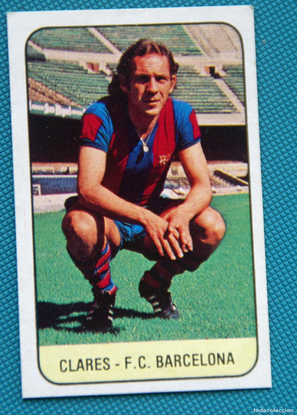 Cromos de f&uacute;tbol: ED. ESTE 78-79. CLARES -BARCELONA- NUNCA PEGADO