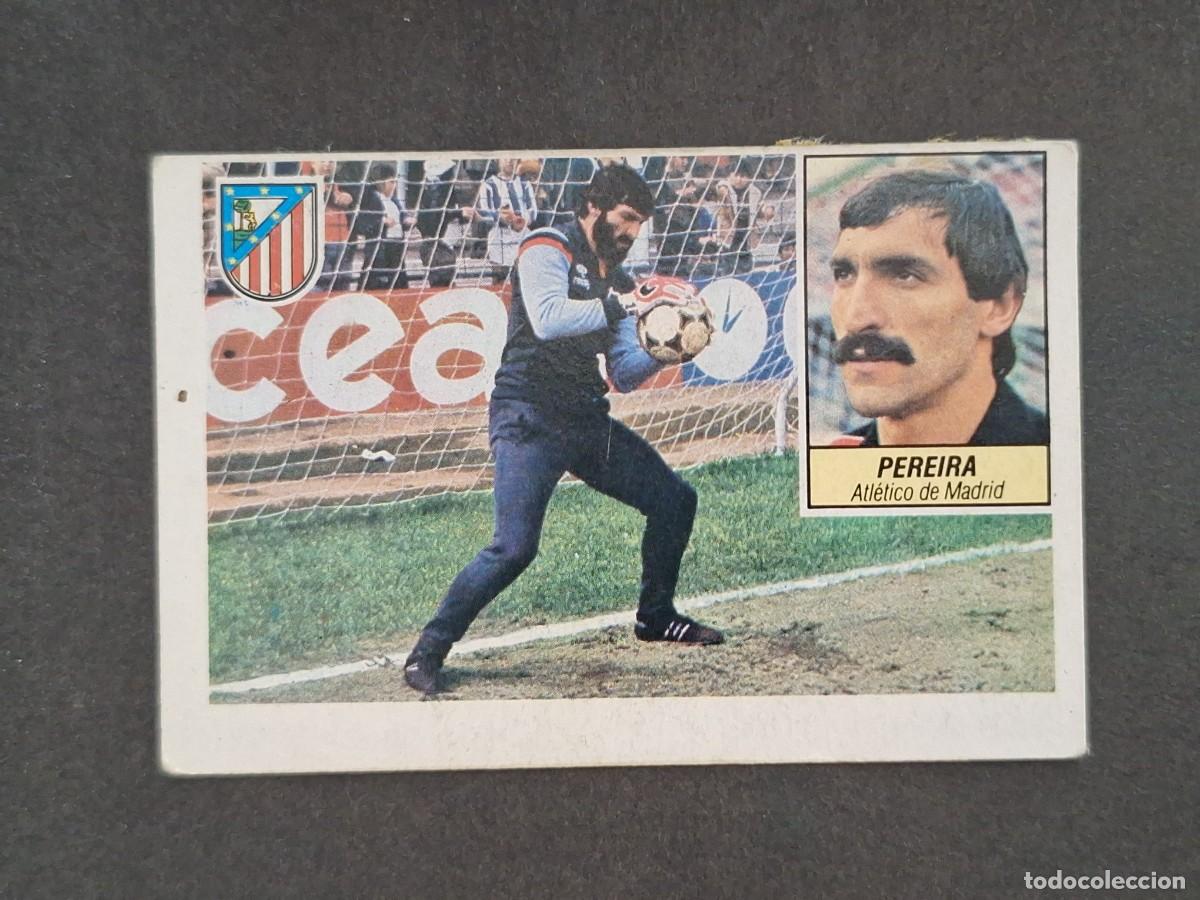 Cromos de Futebol: L5 PEREIRA ATLETICO DE MADRID LIGA ESTE 1984 1985 84 85 DESPEGADO RECUPERADO