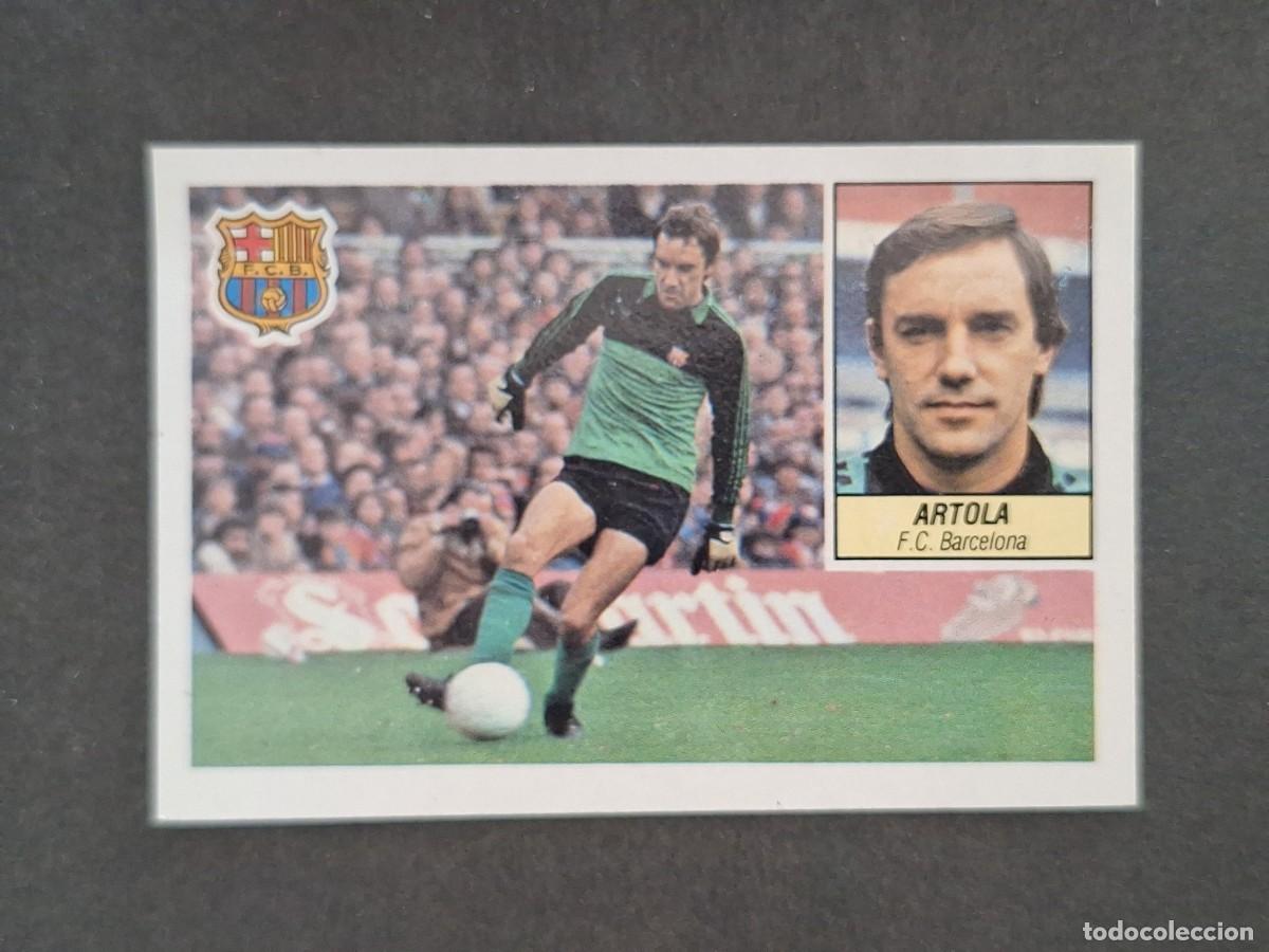 Cromos de f&uacute;tbol: L5 ARTOLA F. C. BARCELONA LIGA ESTE 1984 1985 84 85 DESPEGADO RECUPERADO