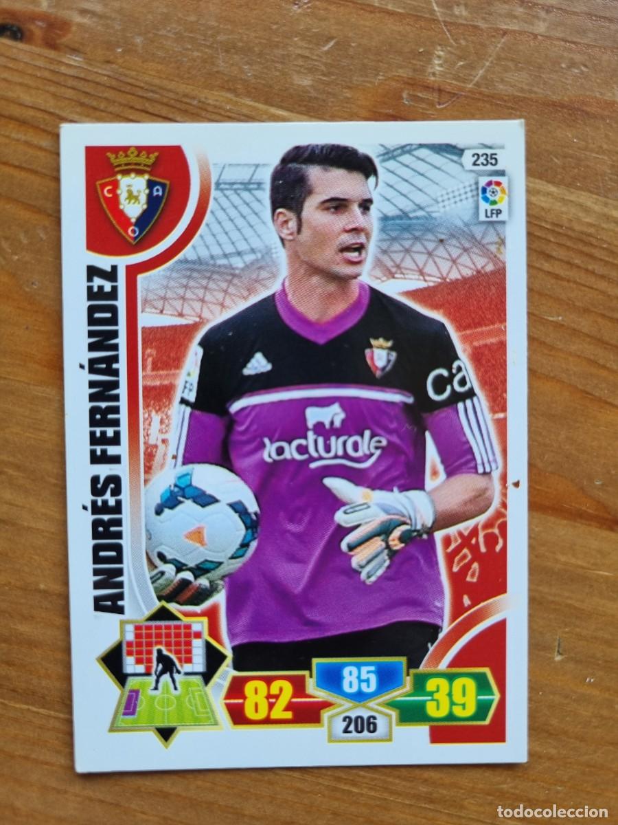Cromos de f&uacute;tbol: 235 ANDR&Eacute;S FERN&Aacute;NDEZ (CA Osasuna). Liga 2013 2014 13 14 Adrenalyn XL