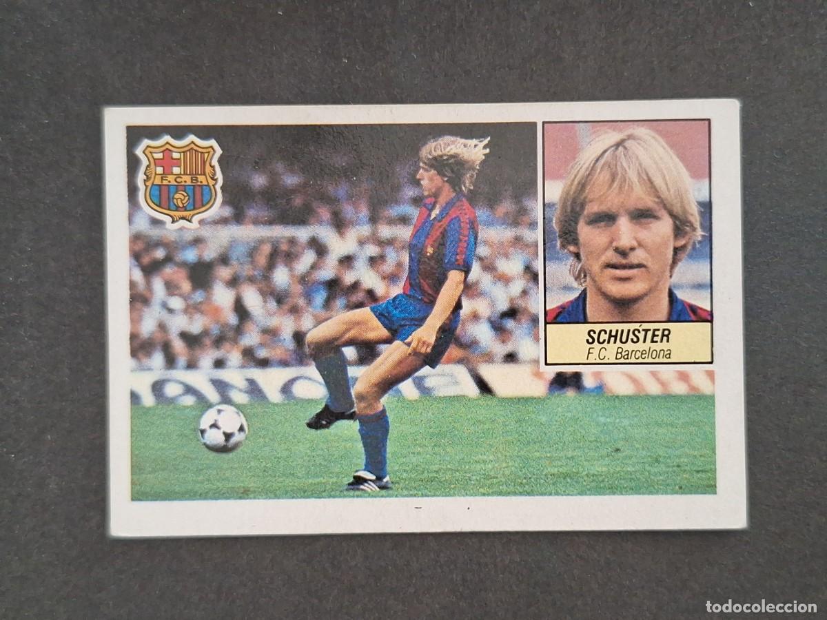 Cromos de f&uacute;tbol: L5 SCHUSTER F. C. BARCELONA LIGA ESTE 1984 1985 84 85 DESPEGADO RECUPERADO