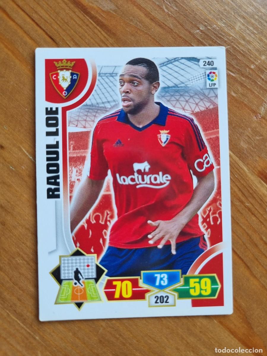 Cromos de f&uacute;tbol: 240 RAOUL LOE (CA Osasuna). Liga 2013 2014 13 14 Adrenalyn XL