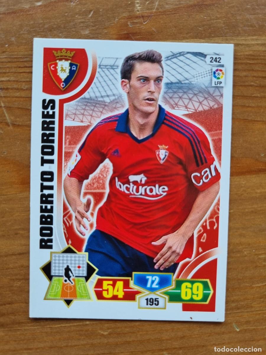 Cromos de f&uacute;tbol: 242 ROBERTO TORRES (CA Osasuna). Liga 2013 2014 13 14 Adrenalyn XL