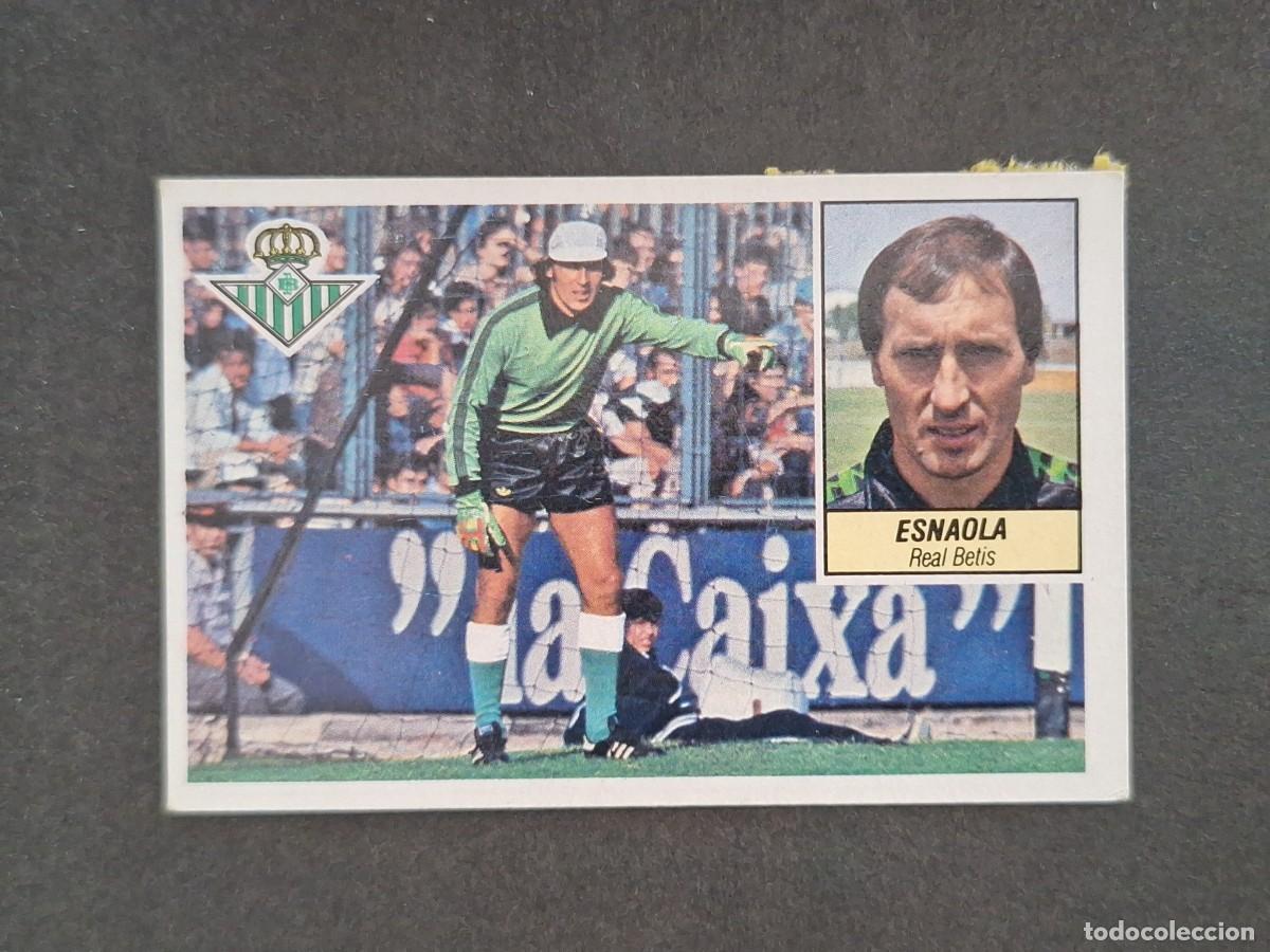 Cromos de f&uacute;tbol: L5 ESNAOLA REAL BETIS BALOMPIE LIGA ESTE 1984 1985 84 85 DESPEGADO RECUPERADO