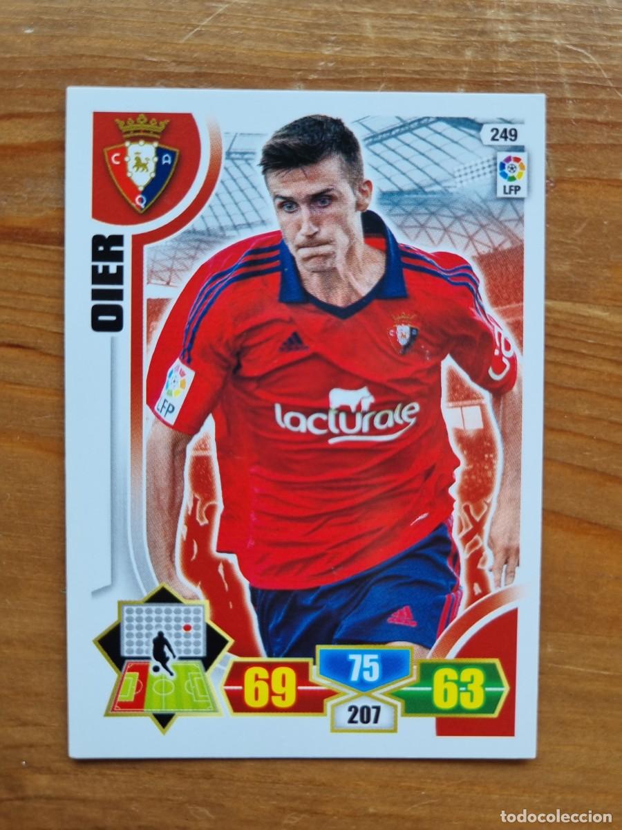 Cromos de f&uacute;tbol: 249 OIER (CA Osasuna). Liga 2013 2014 13 14 Adrenalyn XL