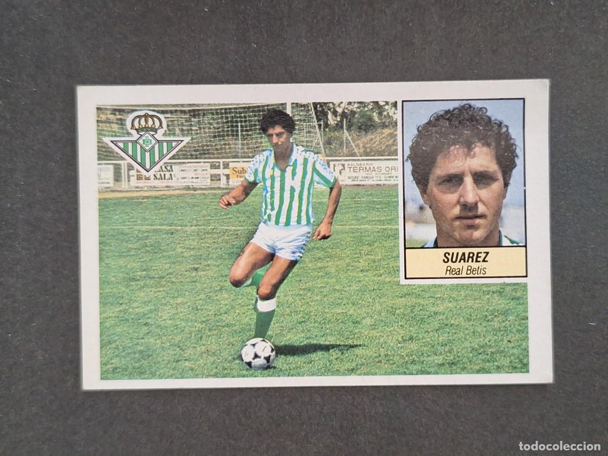 Cromos de f&uacute;tbol: L5 SUAREZ REAL BETIS BALOMPIE LIGA ESTE 1984 1985 84 85 DESPEGADO RECUPERADO
