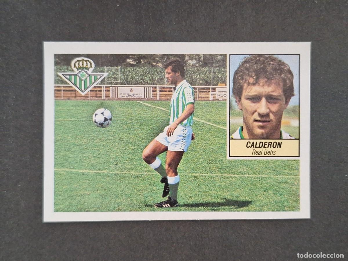 Cromos de f&uacute;tbol: L5 CALDERON REAL BETIS BALOMPIE LIGA ESTE 1984 1985 84 85 DESPEGADO RECUPERADO