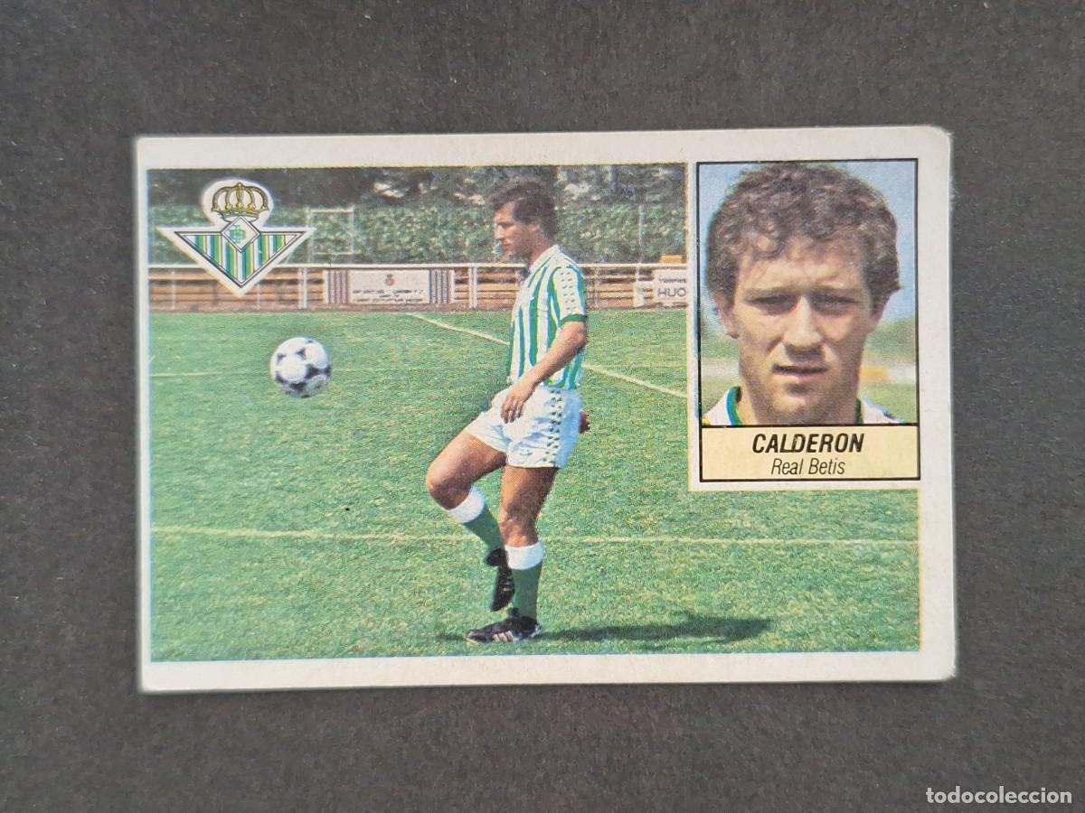 Cromos de f&uacute;tbol: L5 CALDERON REAL BETIS BALOMPIE LIGA ESTE 1984 1985 84 85 DESPEGADO RECUPERADO