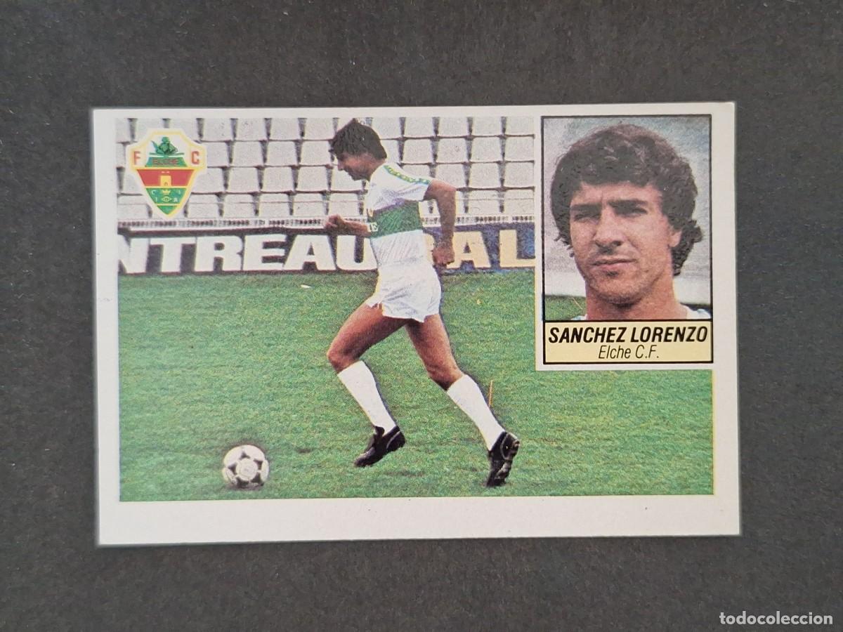 Cromos de Futebol: L5 SANCHEZ LORENZO ELCHE C. F. LIGA ESTE 1984 1985 84 85 DESPEGADO RECUPERADO