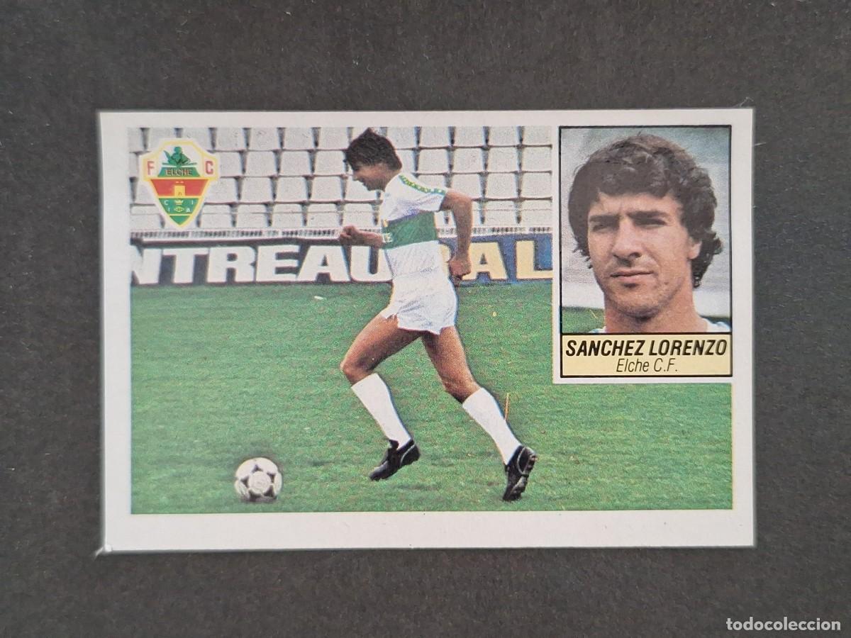 Cromos de Futebol: L5 SANCHEZ LORENZO ELCHE C. F. LIGA ESTE 1984 1985 84 85 DESPEGADO RECUPERADO