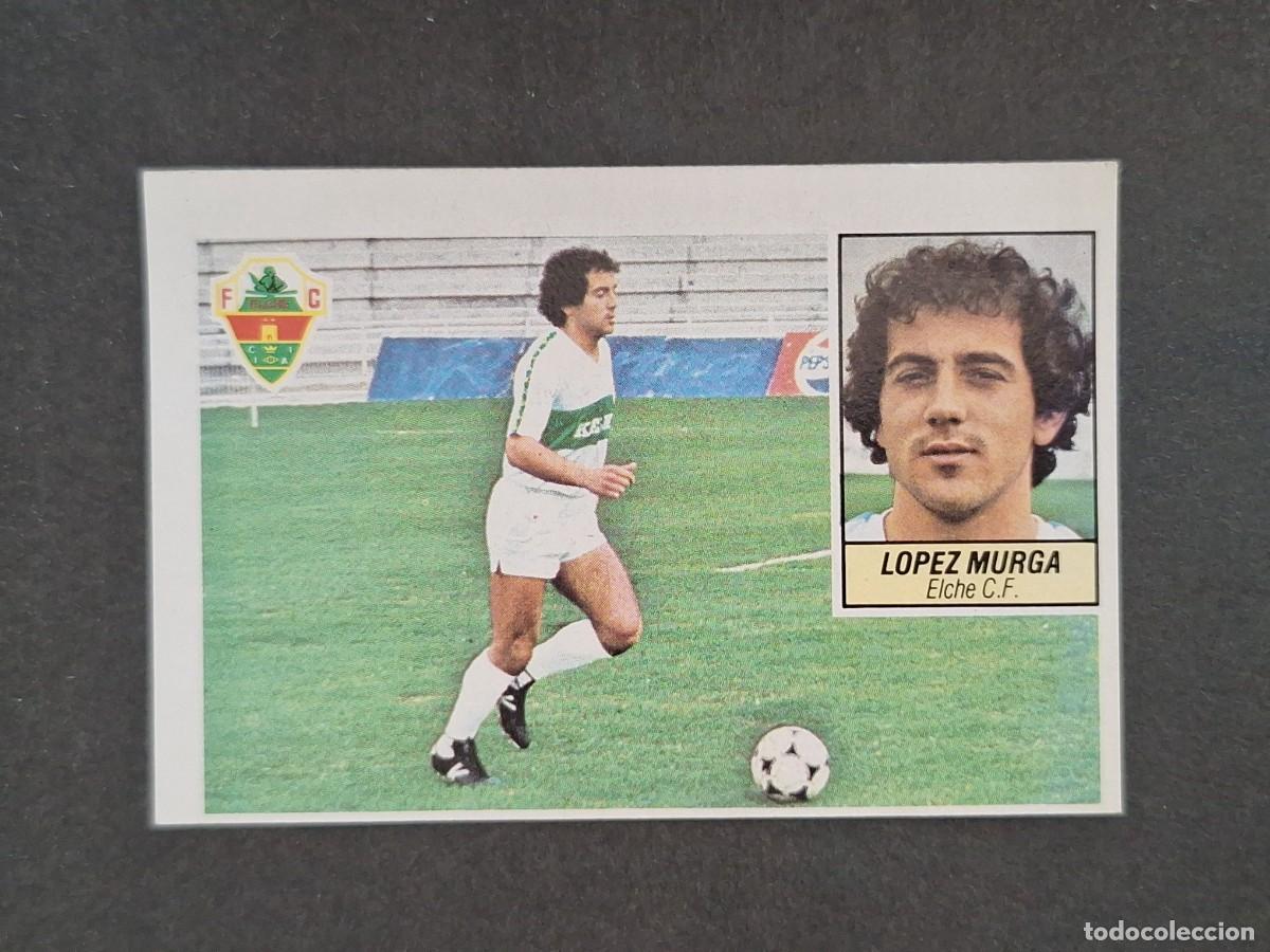 Cromos de f&uacute;tbol: L5 LOPEZ MURGA ELCHE C. F. LIGA ESTE 1984 1985 84 85 DESPEGADO RECUPERADO