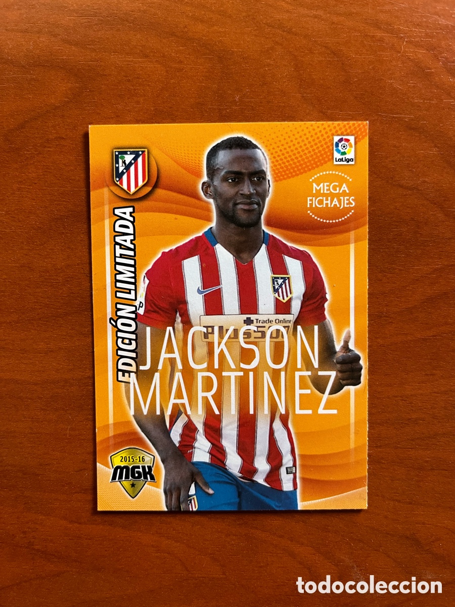 Cromos de f&uacute;tbol: JACKSON MARTINEZ 50 B FICHAJES ATL&Eacute;TICO MADRID PANINI MEGACRACKS 2015 2016 15 16 CROMO