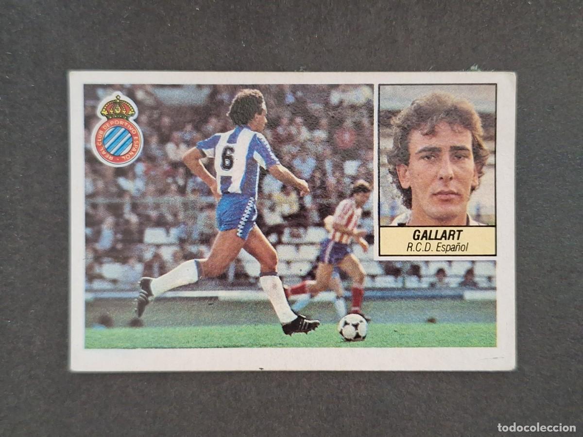 Cromos de f&uacute;tbol: L5 GALLART R. C. D. ESPA&Ntilde;OL LIGA ESTE 1984 1985 84 85 DESPEGADO RECUPERADO