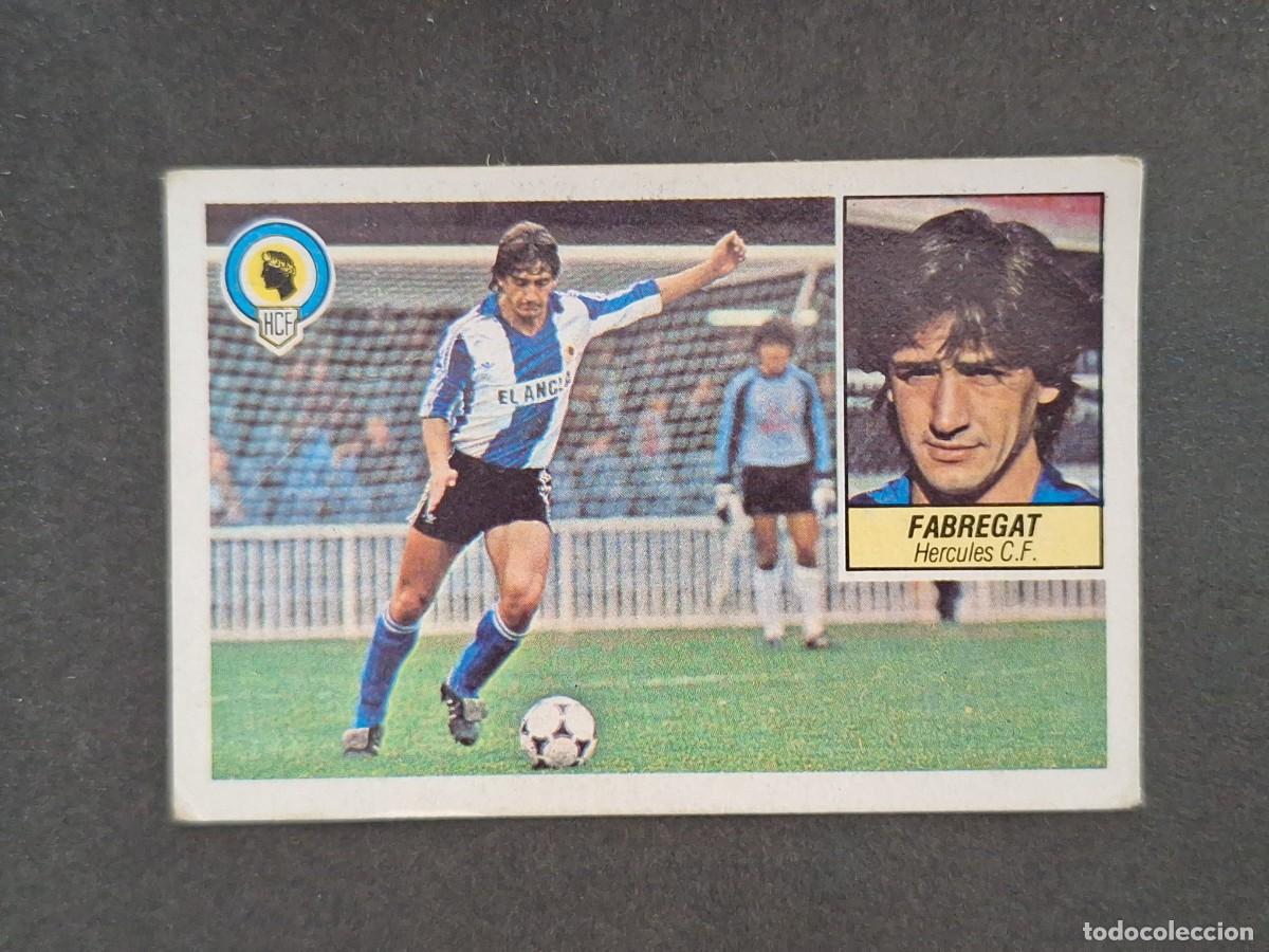 Cromos de f&uacute;tbol: L5 FABREGAT HERCULES C. F. LIGA ESTE 1984 1985 84 85 DESPEGADO RECUPERADO