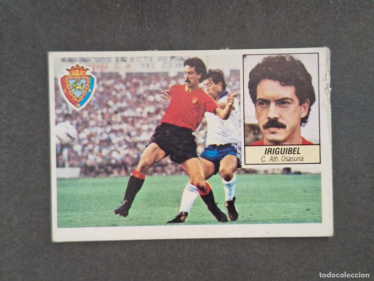 Cartes &agrave; collectionner de Football: L5 IRIGUIBEL C. A. OSASUNA LIGA ESTE 1984 1985 84 85 DESPEGADO RECUPERADO