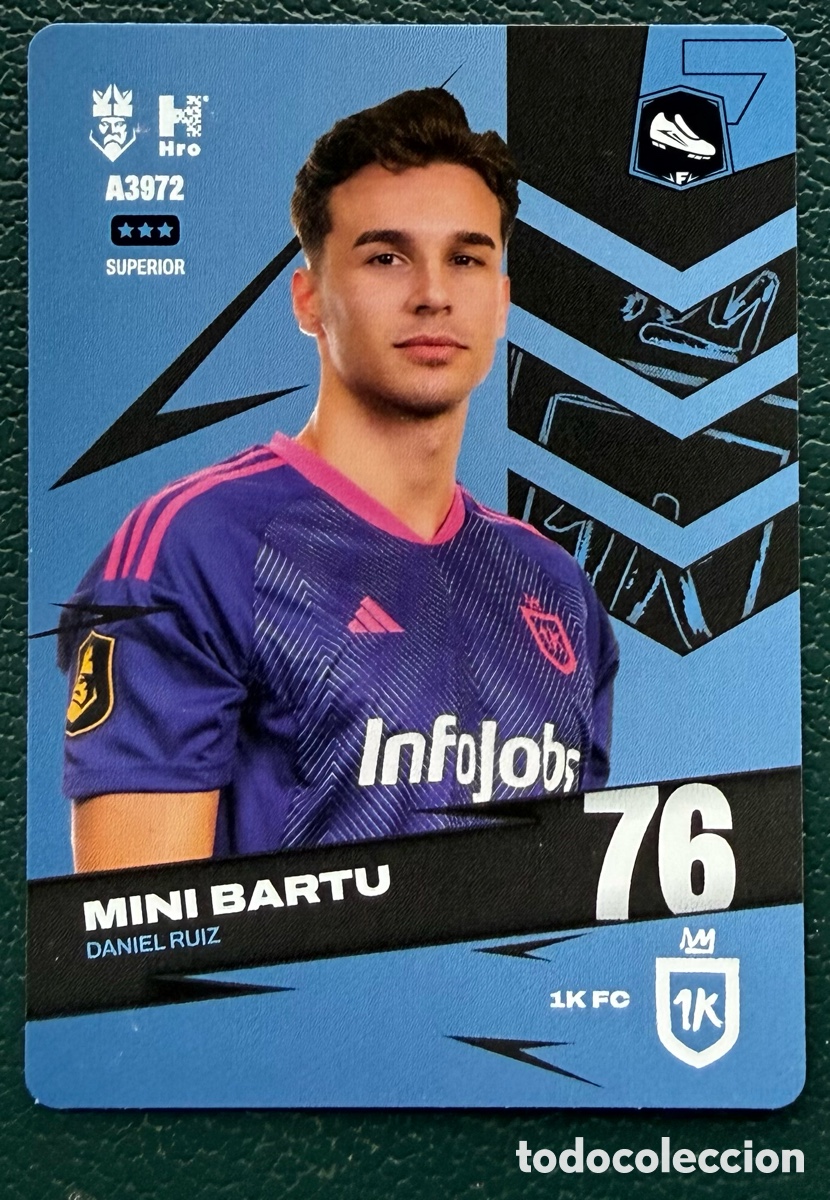 Cartes &agrave; collectionner de Football: A3972 DANIEL RUIZ MINI BARTU 1K FC FICHAS ALBUM KINGS LEAGUE INFOJOBS 2024