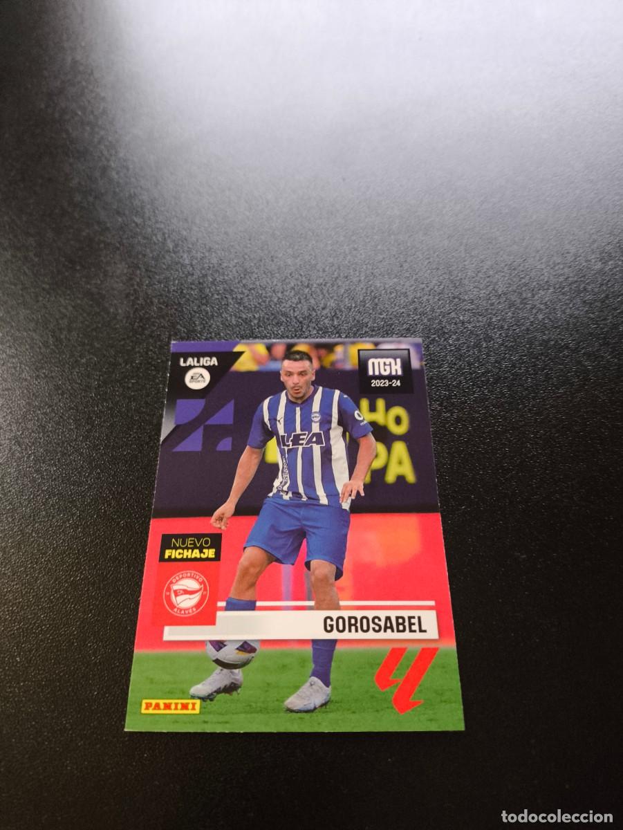 Cromos de f&uacute;tbol: 478 Gorosabel ALAVES NUEVO FICHAJE PANINI LIGA MEGACRACKS MGK 2023 2024 23 24 NO ESTE