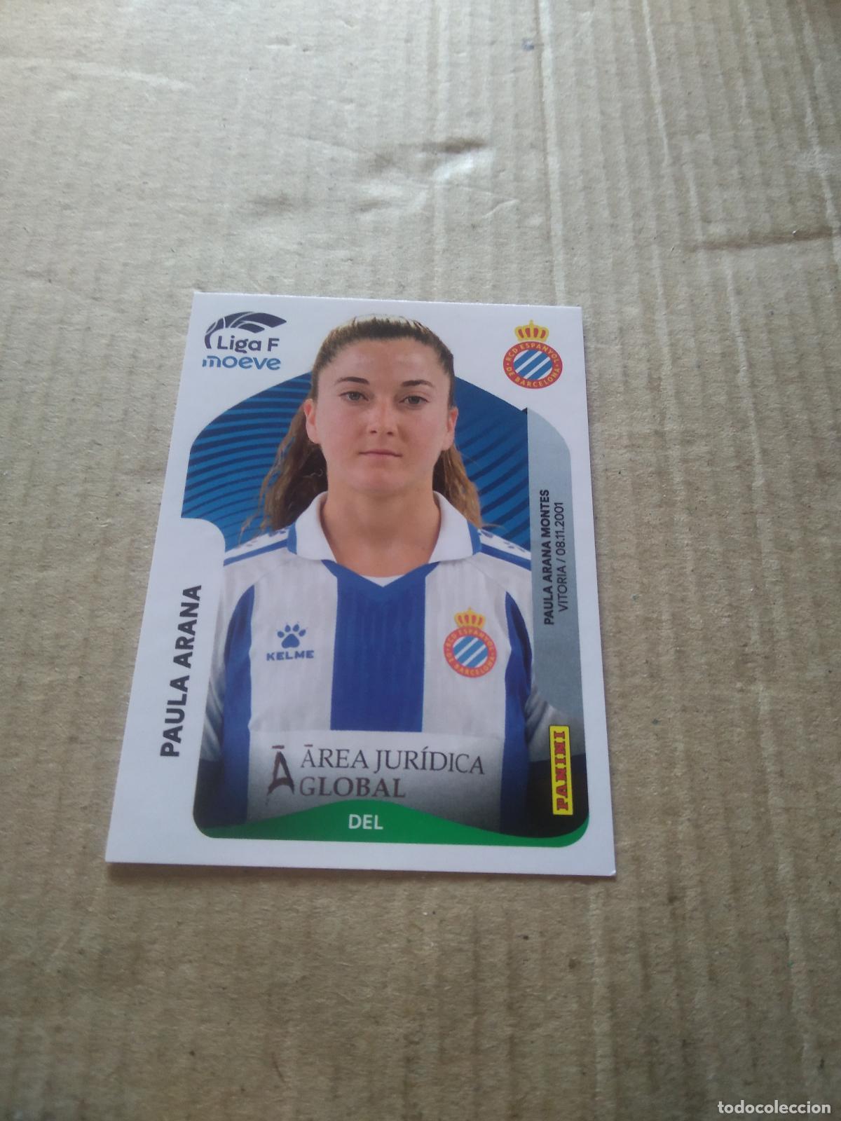 Cromos de f&uacute;tbol: 200 PAULA ARANA ESPANYOL CROMO FUTBOL PANINI LIGA FEMENINA 2025-2026 LIGA F 25-26