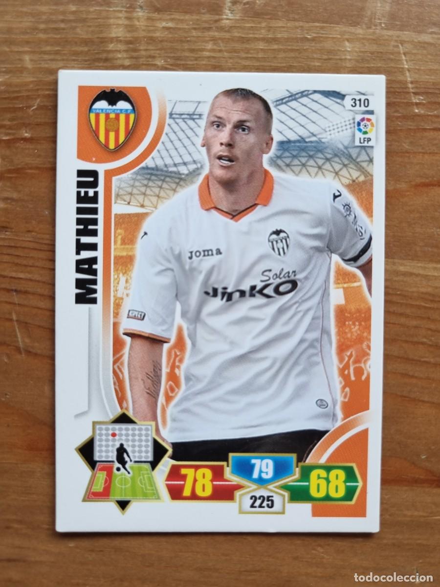 Cromos de f&uacute;tbol: 310 MATHIEU (Valencia CF). Liga 2013 2014 13 14 Adrenalyn XL