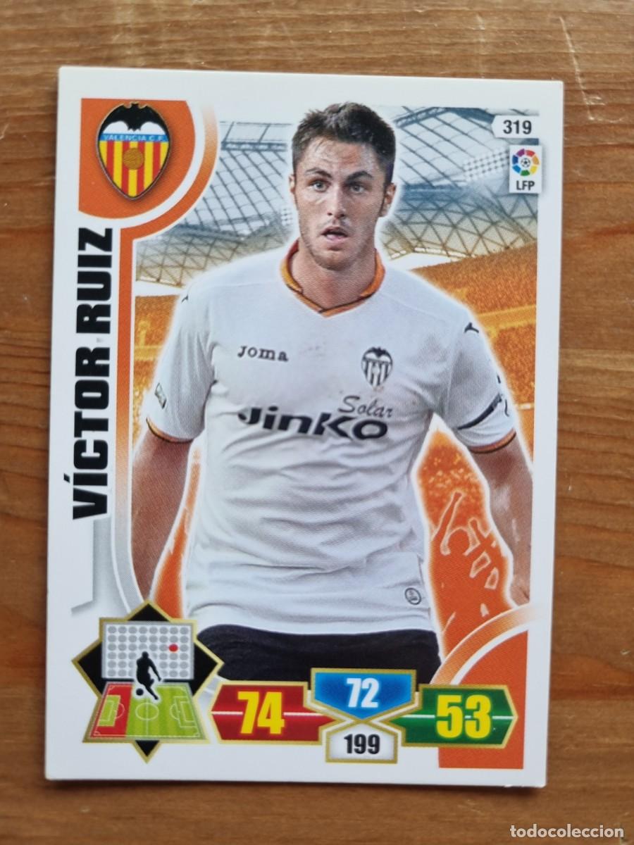 Cromos de f&uacute;tbol: 319 V&Iacute;CTOR RUIZ (Valencia CF). Liga 2013 2014 13 14 Adrenalyn XL