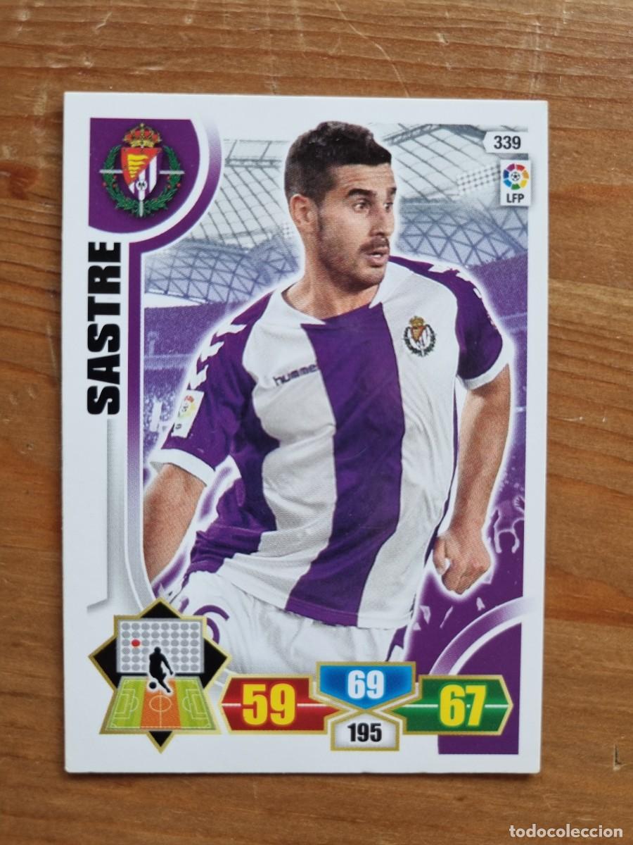 Football Stickers: 339 SASTRE (Real Valladolid). Liga 2013 2014 13 14 Adrenalyn XL