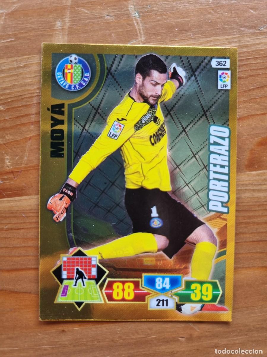 Cromos de f&uacute;tbol: 362 MOY&Aacute; (Getafe CF) PORTERAZO. Liga 2013 2014 13 14 Adrenalyn XL